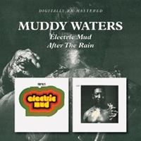 Bgo Rec Electric Mud/After The Rain - Muddy Waters