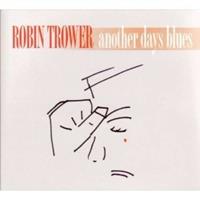 Repertoire Another Days Blues - Robin Trower