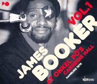James Booker - At Onkel P&ouml;'s Carnegie Hall, Hamburg 1976 (CD)