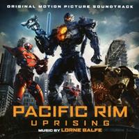 Universal Pacific Rim Uprising - Lorne Balfe