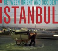Winter & Winter Istanbul - Between Orient & Occident - Muammer Ketencoglu /sercan Halil