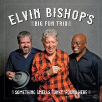 Alligator Something Smells Funky 'Round Here - Elvin Bishop -big Fun Trio-