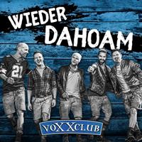 Universal Wieder Dahoam - Voxxclub
