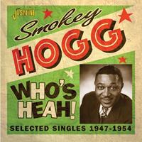 Jasmine Who's Heah! - Smokey Hogg