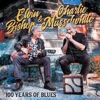 Blues Interactions 100 Years Of Blues - Elvin Bishop & Charlie Musselwhi