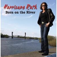 Born On The River - Hurricane Ruth
