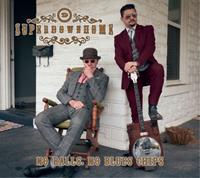 Superdownhome - No Balls, No Blue Chips (LP)