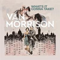 Virgin What's It Gonna Take? - Van Morrison