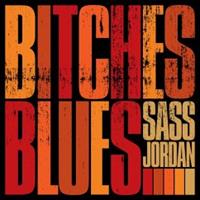 Stony Plain Bitches Blues - Sass Jordan