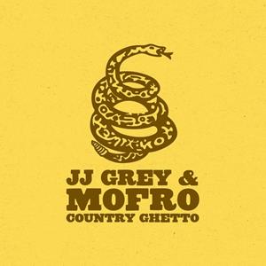 Alligator Country Ghetto - Jj Grey & Mofro