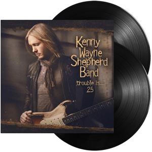 Provogue Trouble Is... 25 - Kenny Wayne Shepherd Band