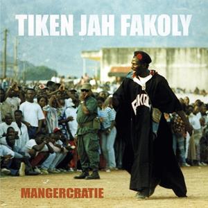Bang / Wagram Mangercratie - Tiken Jah Fakoly