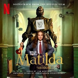 Masterworks / Sony Music Entertainment Roald Dahl's Matilda The Musical (Soundtrack from the Netflix Film)
