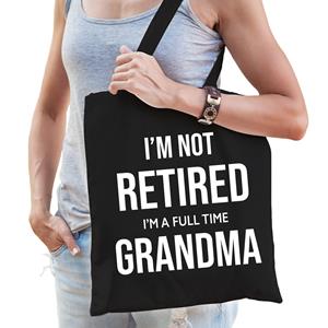 Bellatio Im not retired im a full time grandma cadeau tasje Zwart