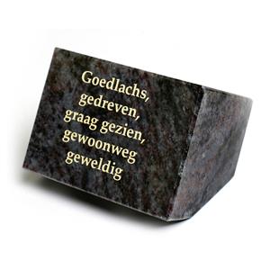 Gedenkartikelen Gedenksteen 8x11x8cm: Goedlachs, Gedreven, Graag gezien