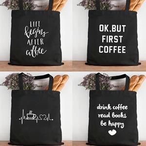 Aidegou20 Eerste koffie afdrukken canvas winkelen zwarte tassen moeder leven vrouwen schouder stoffen tassen herbruikbare shopper leraar student boekentassen 24*26cm