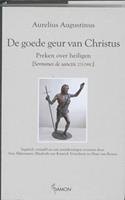 De goede geur van Christus: preken over heiligen