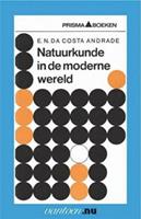 Vantoen.nu: Natuurkunde in de moderne wereld - E.N. Da Costa Andrade