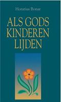 Als Gods kinderen lijden