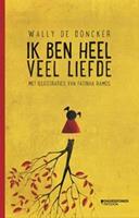 Ik ben heel veel liefde - Wally De Doncker