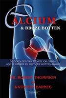 Calcium & Broze Botten (Boek)