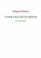 Voor geluid en beeld - Miguel Santos