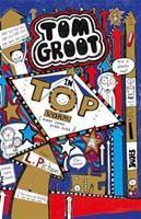 Tom Groot: In topvorm (maar soms even niet) - Liz Pichon