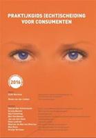 Praktijkgids (echt)scheiding voor consumenten 2016