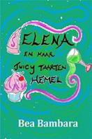 Elena en haar juicy taarten hemel - - ebook