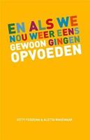 Unieboek Spectrum En als we nou gewoon eens gingen opvoeden