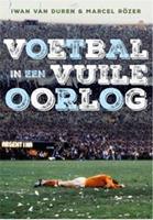 Voetbal in een vuile oorlog