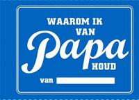 Waarom ik van Papa houd