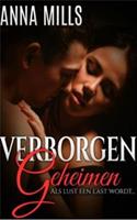 Verborgen geheimen ... - Anna Mills
