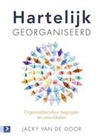 Hartelijk georganiseerd - Jacky van de Goor - ebook