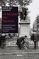 Uit het spoor van thorbecke - Karin van Leeuwen - ebook