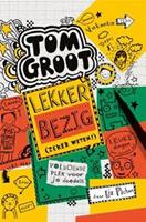 Tom Groot: Lekker bezig - Liz Pichon