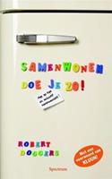 Samenwonen doe je zo! - Robert Doggers