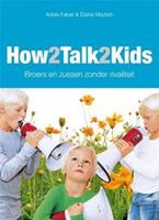 How2talk2kids broers en zussen zonder rivaliteit