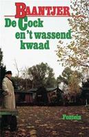 De Cock ent wassend kwaad