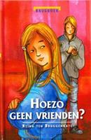 Hoezo geen vrienden?