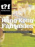 Hong Kong fantasies