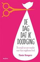 De dag dat ik doodging