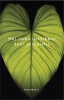 Het leven liefhebben door acceptatie