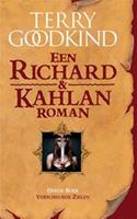 Richard & Kahlan: Verscheurde Zielen - Terry Goodkind