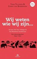 Wij weten wie wij zijn... - Toon Tellegen en Corrie van Binsbergen