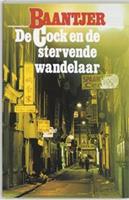 Baantjer: De Cock en de stervende wandelaar - A.C. Baantjer