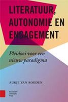 Literatuur, autonomie en engagement - Aukje van Rooden - ebook