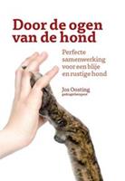 Door de ogen van de hond - Jos Oosting