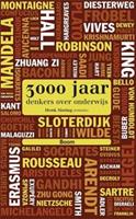 3000 jaar denkers over onderwijs - Gert J.J. Biesta, Erno Eskens, RenÃ© Gude, e.a.