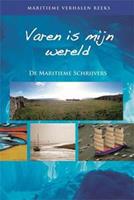 Maritieme verhalen reeks: Varen is mijn wereld - de maritieme schrijvers
